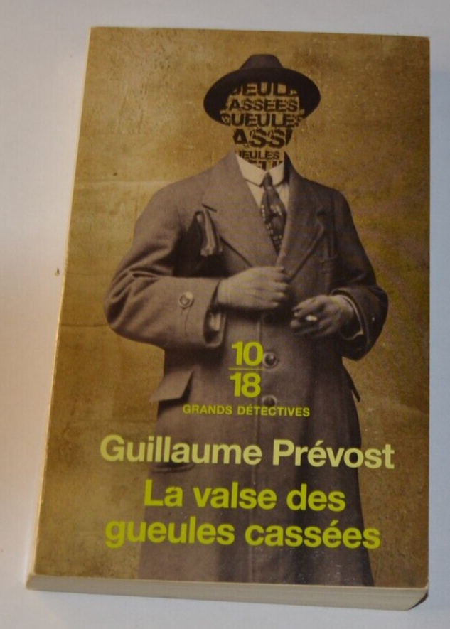 The Waltz of the Broken Faces - Guillaume Prévost - book