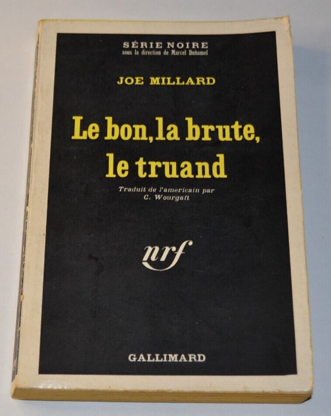 The Good, the Bad, the Ugly - Joe Millard - book