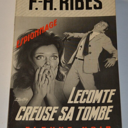 Lecomte creuse sa tombe - F.H. Ribes - livre
