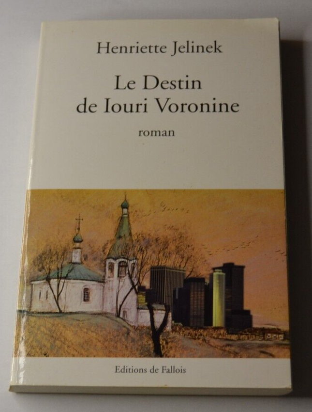 The Fate of Yuri Voronin - Henriette Jelinek - book