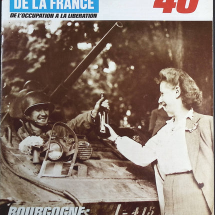 Bourgogne les retrouvailles  - N° 176 - Le journal de la France les années 40 - Livre revue magazine