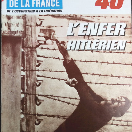 L'enfer Hitlérien - N° 178 - Le journal de la France les années 40 - Livre revue magazine