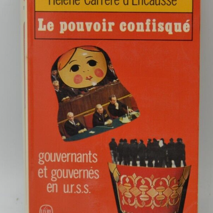 Le pouvoir confisqué - Hélène Carrère d'Encausse - livre