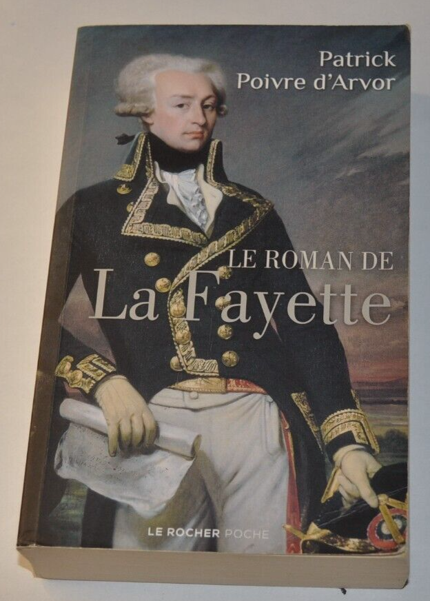 The novel by Lafayette - Patrick Poivre d'Arvor - book