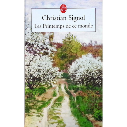 What Men Live Through - Volume 2 - The Springs of This World - Christian Signol - Book