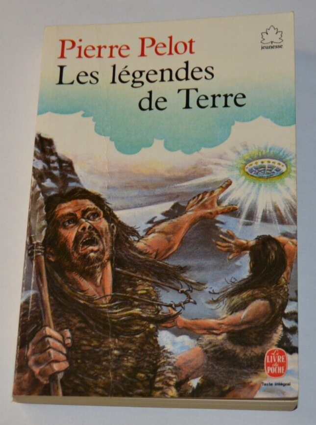 The Legends of Earth - Pierre Pelot - book