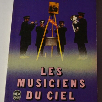 Die Musiker des Himmels - René Lefèvre - Buch