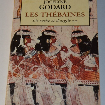 The Thebans - Of Rock and Clay 2 - Jocelyne Godard - book