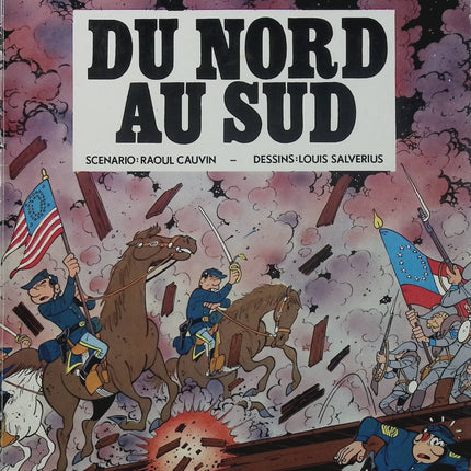 Les Tuniques bleues Tome 2 – Du Nord au Sud – Cauvin & Salvérius – BD western humour guerre de Sécession - Livre BD