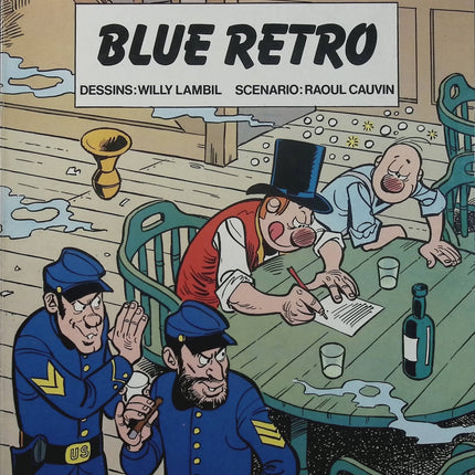 Les Tuniques bleues Tome 18 – Blue Retro – Lambil & Cauvin – BD humour guerre de Sécession - Livre BD