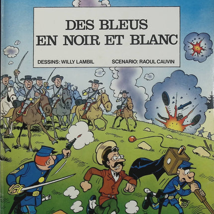 Les Tuniques bleues Tome 11 – Des Bleus en noir et blanc – Cauvin & Lambil – BD guerre de Sécession - Livre BD