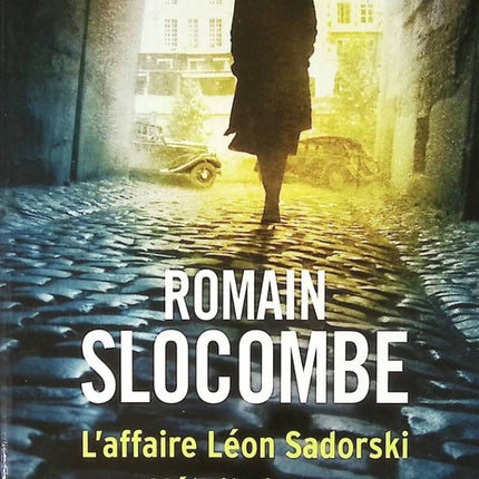 Die Sadorski-Affäre: Inspektor Sadorskis gelber Stern - Romain Slocombe - 2018 - Buch
