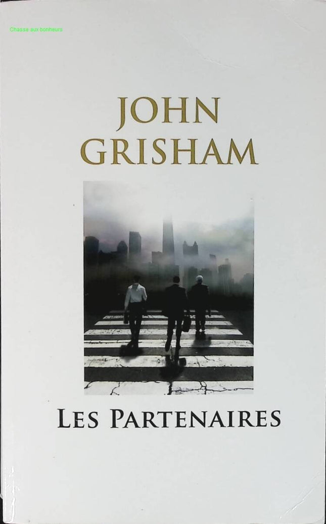 Les Partenaires - John Grisham - livre