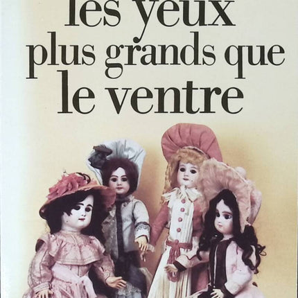 Les yeux plus grands que le ventre - Cavanna - 1983 - livre