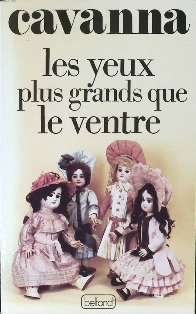Les yeux plus grands que le ventre - Cavanna - 1983 - livre