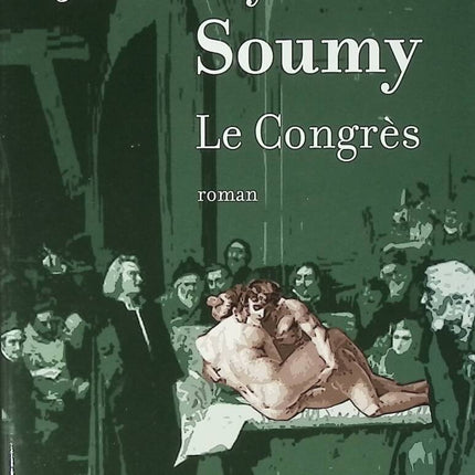 Le Congrès - Jean-Guy Soumy - 2010 - livre