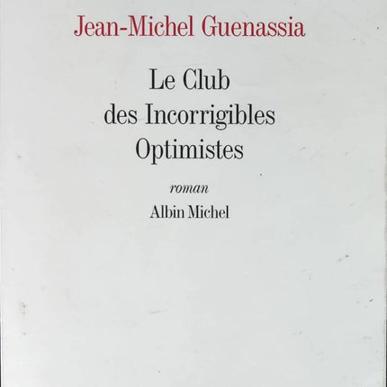 Der Club der unverbesserlichen Optimisten - Jean-Michel Guenassia - Buch