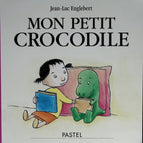 My little crocodile - Jean-Luc Englebert - 2006 - book