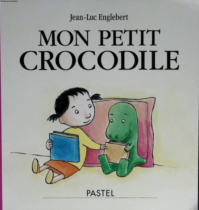Mein kleines Krokodil – Jean-Luc Englebert – 2006 – Buch