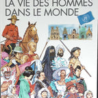 La vie des hommes dans le monde - Dominique Rist - 1991 - livre