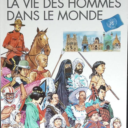 La vie des hommes dans le monde - Dominique Rist - 1991 - livre
