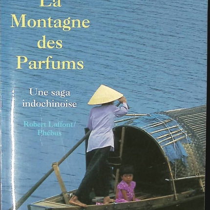 La montagne des parfums - Pedro Nguyen Long - livre