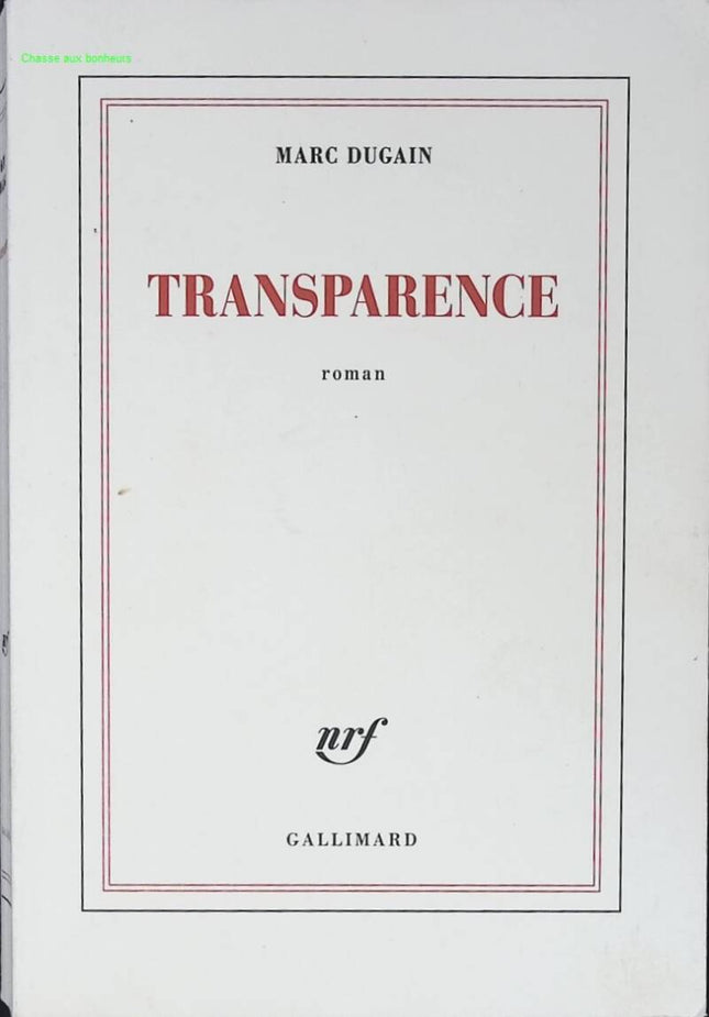 Transparence - Marc Dugain - livre