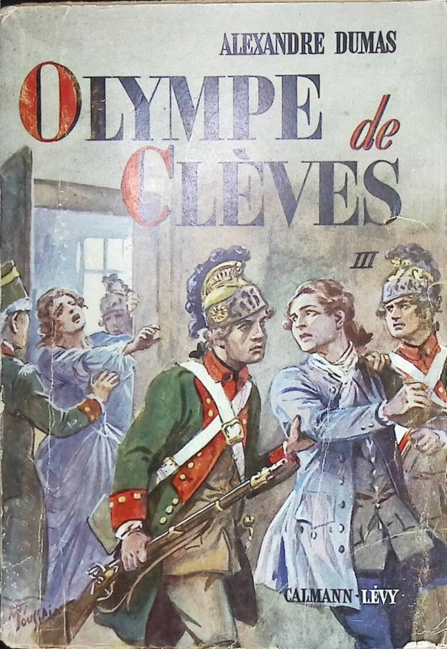 Olympe de Clèves volume III - Calmann Lévy - Dumas Alexandre - 1952 - book
