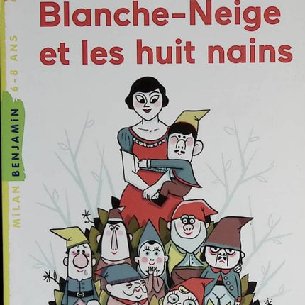 Schneewittchen und die acht Zwerge - Agnès de Lestrade, Karine Bernadou - 2017 - Buch