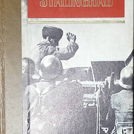 Stalingrad - Les Grandes Batailles Des Temps Modernes - Claude Bertin - livre