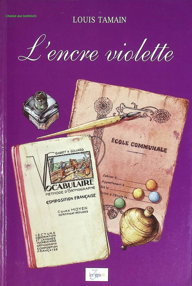 L'encre violette - Louis Tamain - livre