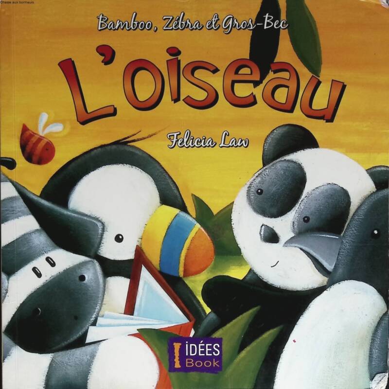 Bamboo, Zebra and Grosbeak The Bird - Felicia Law - 2008 - book