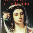 La Pourpre et le Jasmin - Michèle Kahn - livre