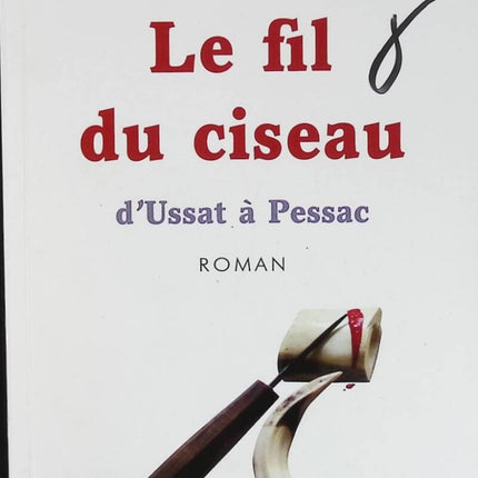 Le fil du ciseau - Jean Delisle - livre