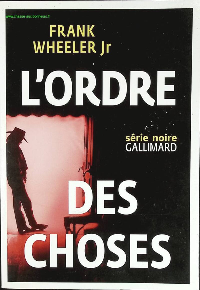 L'ordre des choses - Frank Wheeler Jr - livre