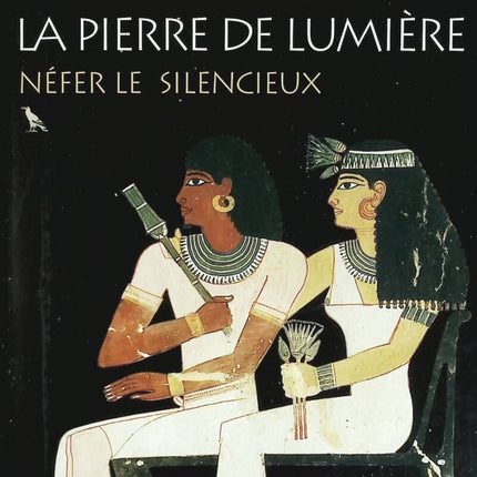 The Stone of Light Volume 1 - Nefer the Silent - Christian Jacq - book