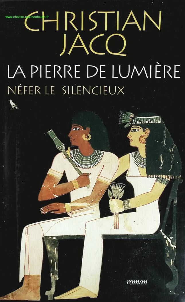 La pierre de lumière tome 1 - Néfer le silencieux - Christian Jacq - livre