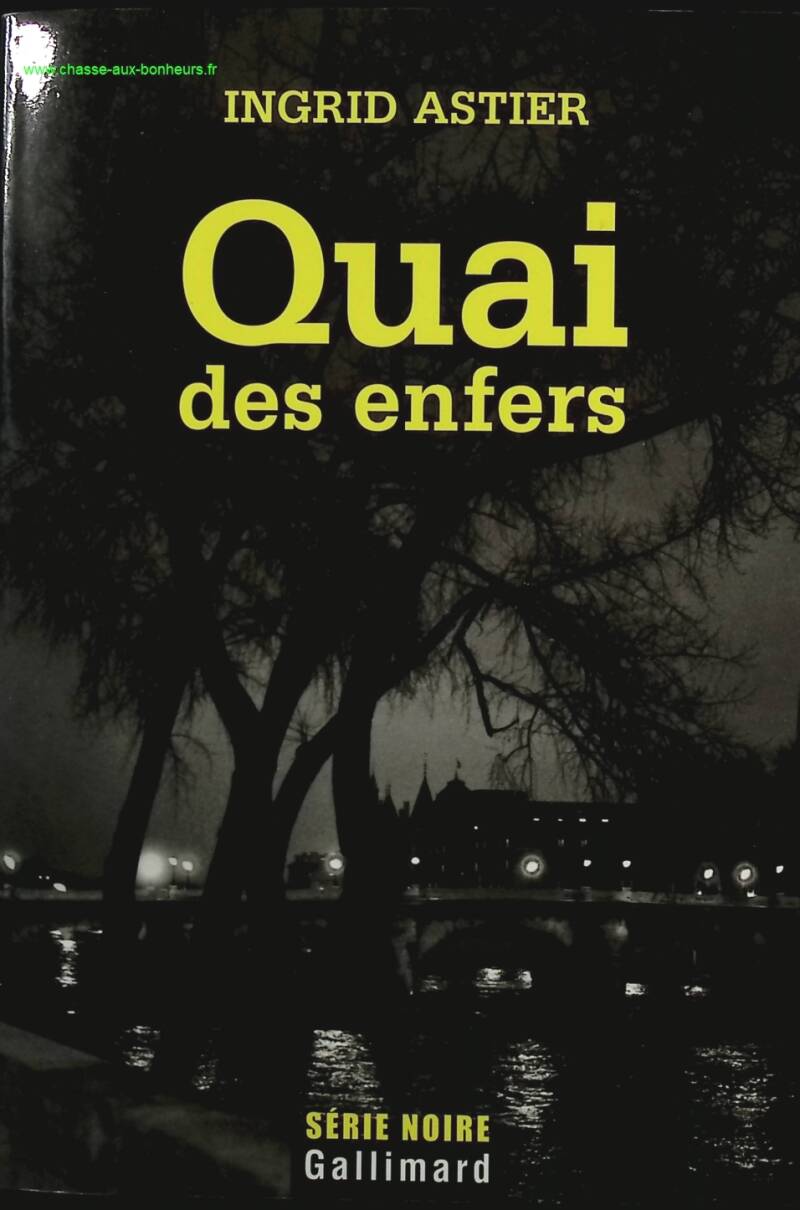 Quay of Hell - Ingrid Astier - Book