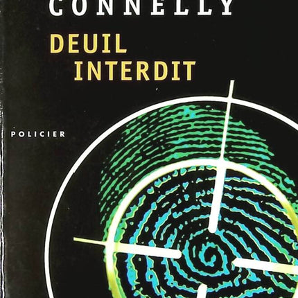 Deuil interdit - Michael Connelly - livre
