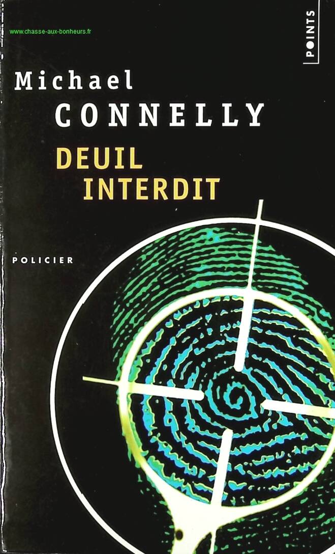 Deuil interdit - Michael Connelly - livre