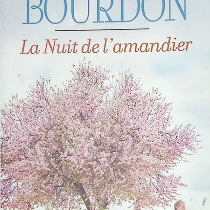 The Night of the Almond Tree - Françoise Bourdon - book