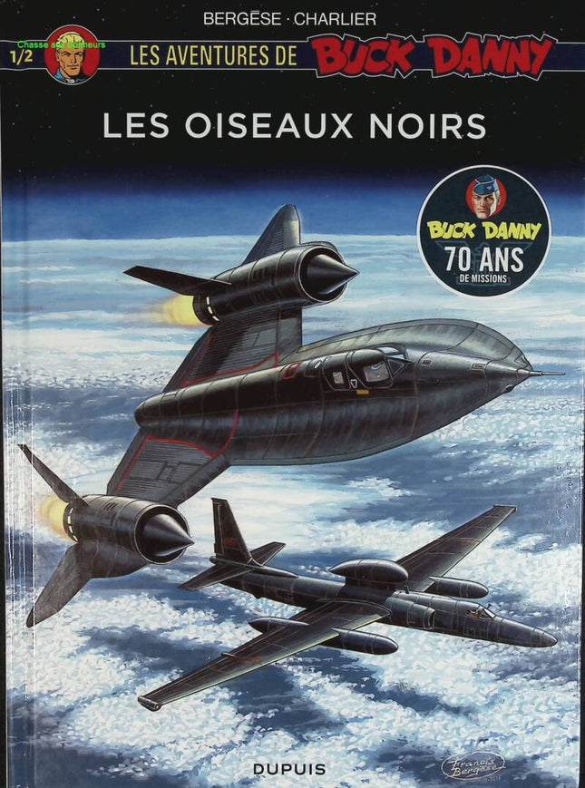 The Black Birds - The Adventures of Buck Danny - Volume 1/2 - Frédéric Zumbiehl - 2017 - Comic