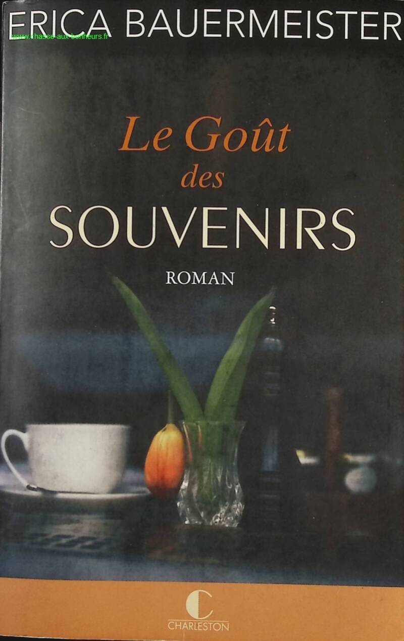 The Taste of Memories - Erica Bauermeister - Book