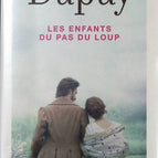 Die Kinder des Wolfsschritts - Marie-Bernadette Dupuy - Buch