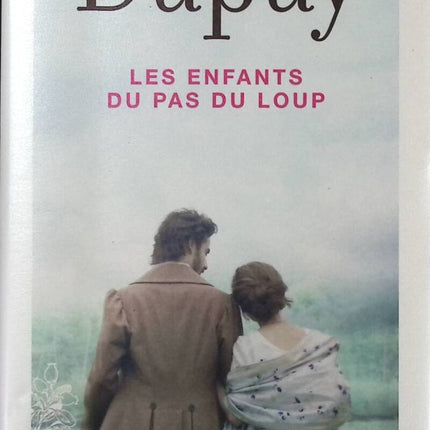 Die Kinder des Wolfsschritts - Marie-Bernadette Dupuy - Buch