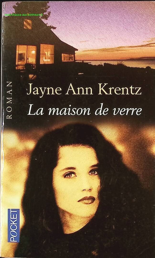 La Maison de verre – Jayne Ann Krentz thriller romantique suspense psychologique secrets danger romance occasion - livre