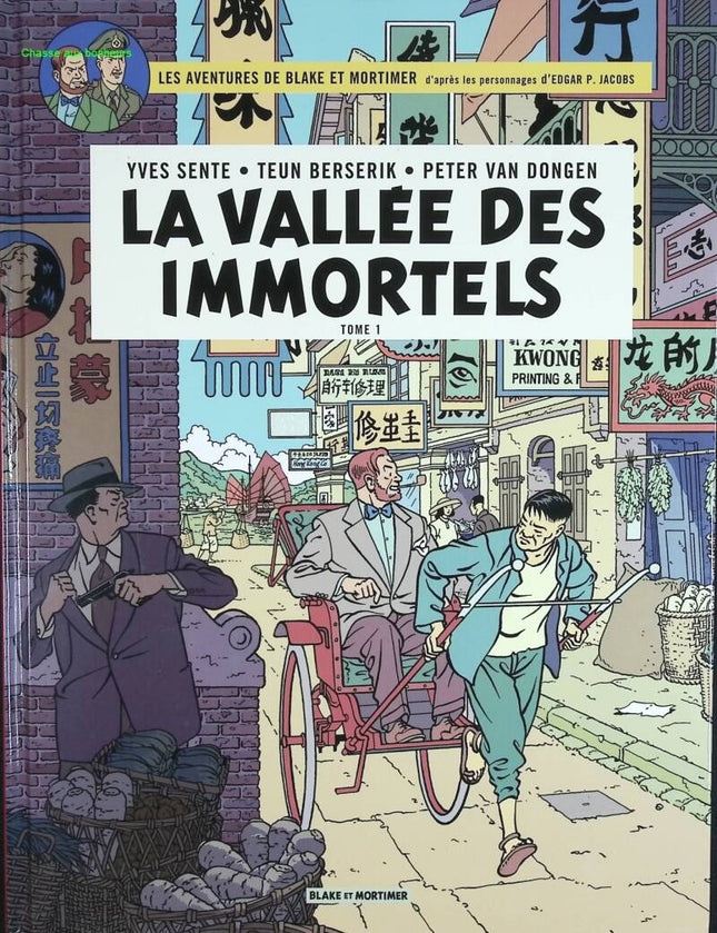 La Vallée des Immortels tome 1 - Blake & Mortimer, n° 25 - Sente Yves, Van Dongen Peter - 2018 - livre BD
