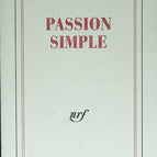 Simple Passion - Annie Ernaux - 1992 - book