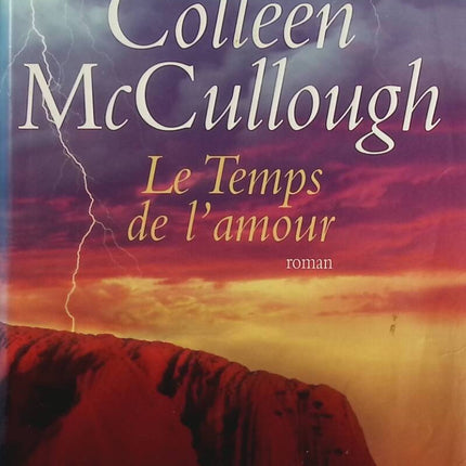 Die Zeit der Liebe - Colleen McCullough - Buch