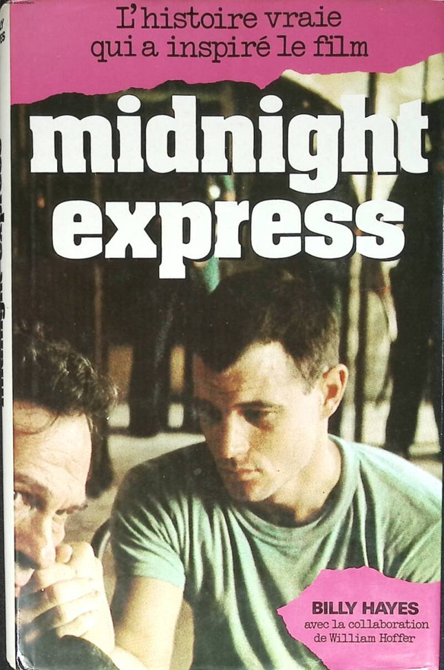Midnight Express - Billy Hayes - 1987 - livre